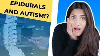 Epidurals and Autism Pediatrician Discusses the Safety | Dr. Amna Husain