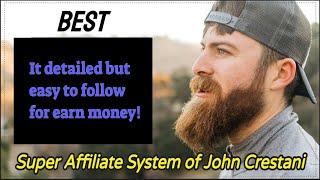 IMPROVING YOUR LIFE - Super Affiliate System 3.0 Review - John Crestani 2019 - IMPROVING YOUR LIFE