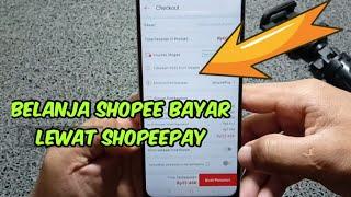 Cara pesan belanja shopee bayar pakai shopeepay