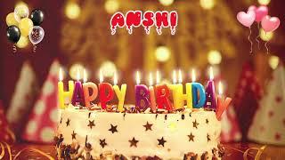 ANSHI Birthday Song – Happy Birthday Anshi