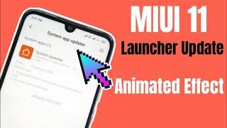 Redmi Note 7 Pro: MIUI 11 System Launcher Update | New Animated Effect