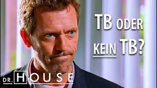 TB oder kein TB? | Dr. House DE