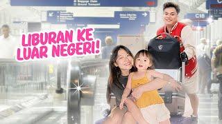 PERTAMA KALI YUKA-CHAN KE LUAR NEGERI! | a day in our life