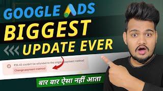 Google Ads Biggest Update  : JUNE 2024  || Change Payment Method In Google Ads Account