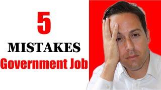 5 MISTAKES I Made Getting a Government Job 