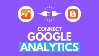 Google Analytics Integration in Blogger Website (GA4)