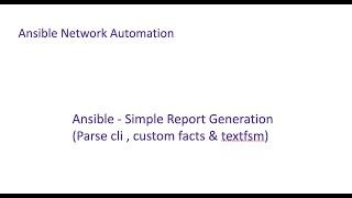 8 Ansible Report Generation   Textfsm