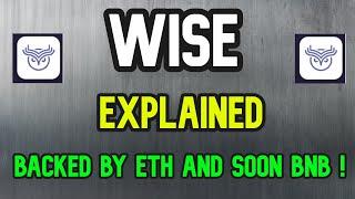 Wise Explained | A Staking Asset Backed By ETH  !