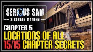 Serious Sam Siberian Mayhem Chapter 5 All Secrets