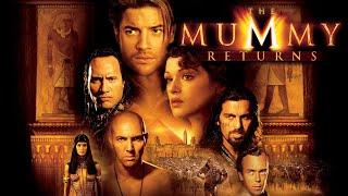 The Mummy Returns Movie (2001) | Dwayne Johnson | Rachel Weisz | Review And Facts