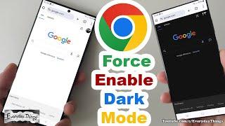 Simple Steps to Force Enable Dark Mode on Chrome App Android