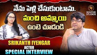 SHRIKANTH IYYANGAR | FULL INTERVIEW | JOURNALIST ANJALI |  Signature Studios