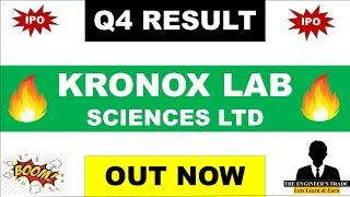 Kronox Lab Sciences Q4 Results 2024 | Kronox Lab Sciences Ipo Result | Kronox Lab Ipo Result