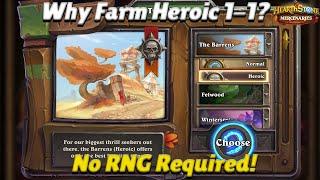 Why Do People Farm Heroic 1-1? No RNG Required! - Hearthstone Mercenaries Tips