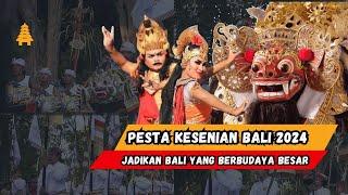 Pesta Kesenian Bali (PKB) 2024 - GEMA BALI