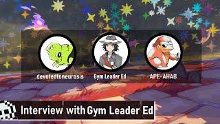 Interview with Gym Leader Ed