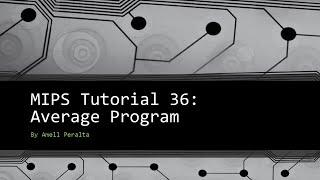 MIPS Tutorial 36 - Average Program