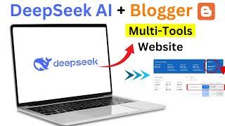 Create Any Tool Website On Blogger Using DeepSeek Ai Within 10 Minutes