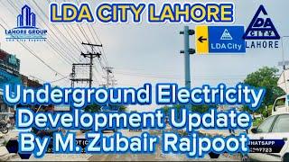 LDA City Under-Ground Electrification Work Update By M. Zubair Rajpoot 0321-4207723 |LDA City Lahore