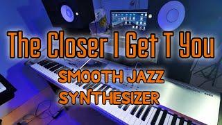 The Closer I Get To You-  jazz piano Synthtizer Korg Kronos platinum