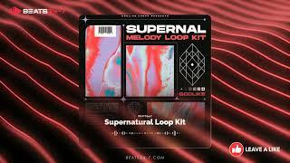 Royalty Free Drill Loops Kit 2024 "Supernatural Melody Loop Kit" Trap Loops & Hip Hop Samples Pack