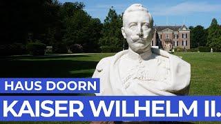 House Doorn in the Netherlands | German Emperor Wilhelm II lived here for 20 years in exile