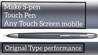 How to make stylus touch pen/ All touchscreen Mobiles original type performance