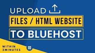 How To Upload Files To Bluehost 2024 | Upload Html Website To Bluehost