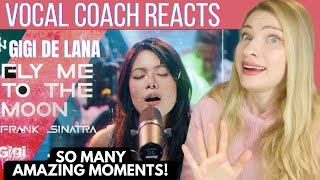 Vocal Coach Reacts: Gigi De Lana 'Fly Me To The Moon' Frank Sinatra Cover Live!
