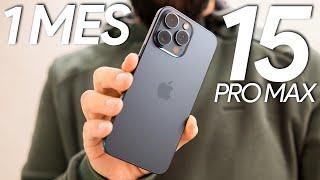 iPhone 15 Pro MAX 1 MES de USO: review y EXPERIENCIA  PROS Y CONTRAS  ¿VALE la pena?