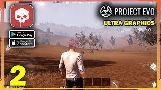 Project EVO ULTRA GRAPHICS Gameplay (Android, iOS) - Part 2