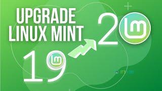 How to Upgrade to Linux Mint 20 from 19.3 [Step by Step]