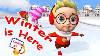 Winter is Here. Cartoon song for kids. YarMin St.