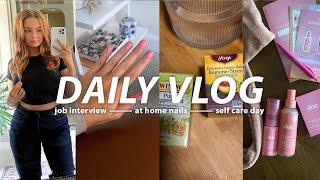 job interview prep, at home gel manicure, self care, moving furniture | DAY IN MY LIFE