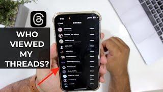 How to See Who Viewed My Threads on Threads App?