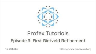 Profex XRD: First Rietveld Refinement with Profex