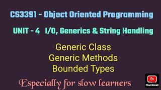 Unit -4 Generic class & Methods, Bounded Types