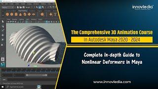 Maya Course | Complete In-depth Guide to Nonlinear Deformers in Maya