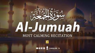 Surah Al-Jumu'ah (Friday) سورة الجمعة | This will TOUCH Your HEART إن شاء الله | Zikrullah TV