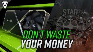 Don't Waste Your Money Upgrading for Star Citizen!