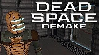 DEAD SPACE DEMAKE - Full Game Walkthrough - No Commentary