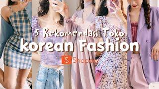 5 Rekomendasi Toko Baju di Shopee | Shopee Haul Korean Fashion Luar Negri