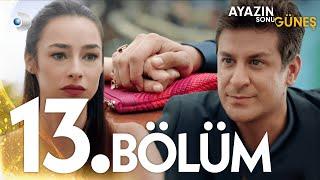 Ayazın Sonu Güneş 13. Bölüm |  Full Bölüm