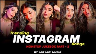 TRENDING INSTAGRAM LO-FI SONGSARJIT SINGH SUPER HIT SONGS 2024LOFI SONGS HINDIABT LOFI MUSIC