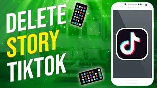 How To Delete Your Story On Tiktok (NEW!)