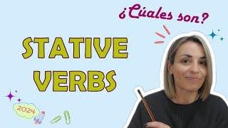 Qué son los **STATIVE VERBS** y cómo se usan? - Explicación y ejemplos en español