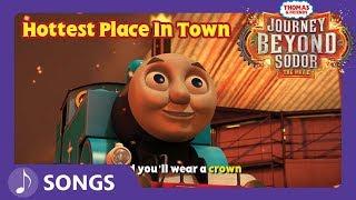 Hottest Place in Town Song | Journey Beyond Sodor | Thomas & Friends