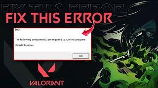 How to Fix Valorant DirectX Runtime Error Windows 11 | DirectX Runtime Error in Valorant