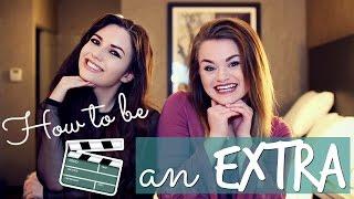 How to be an EXTRA in a Movie or TV Show! Ft. Mariana