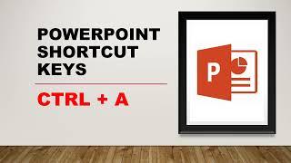 Microsoft PowerPoint Shortcut Keys In 1 Minute | Ctrl+A